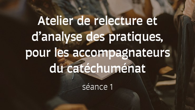 formation-pour-les-accompagnateurs-du-catechumenat-1ere-seance