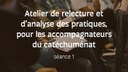 Formation pour les accompagnateurs du catéchuménat, 1ère séance