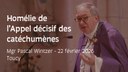 Homélie de l'Appel décisif des catéchumènes