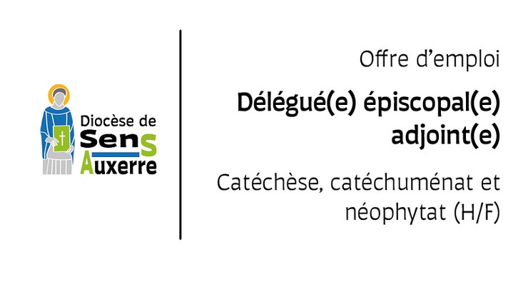 offre-demploi-delegue-e-episcopal-e-adjoint-e-2013-catechese-catechumenat-et-neophytat-h-f