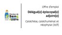 Offre d'emploi : Délégué(e) épiscopal(e) adjoint(e) – Catéchèse, catéchuménat et néophytat (H/F)