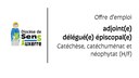 Offre d'emploi : adjoint(e) délégué(e) épiscopal(e) – Catéchèse, catéchuménat et néophytat