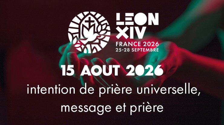 15-aout-2026-intention-de-priere-universelle-message-et-priere