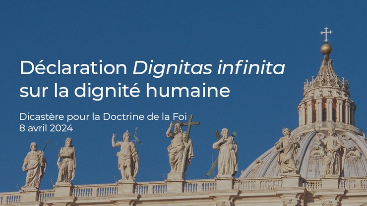 declaration-dignitas-infinita-sur-la-dignite-humaine