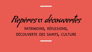 Repères et découvertes